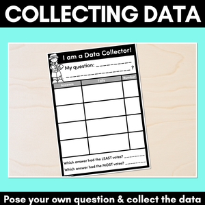 I am a Data Collector - Open-ended data collection worksheets