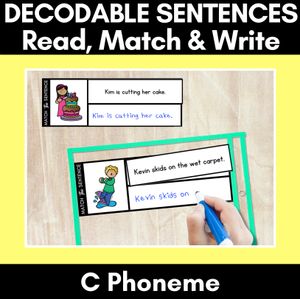 C Phoneme Decodable Sentences - Read, Match & Write