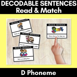 D Phoneme Decodable Sentences - Read and Match