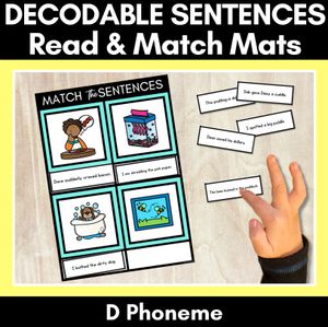 D Phoneme Decodable Sentence Mats - Read & Match