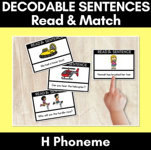 H Phoneme Decodable Sentences - Read & Match