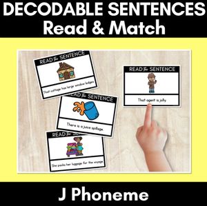J Phoneme Decodable Sentences - Read & Match