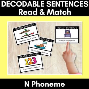 N Phoneme Decodable Sentences - Read & Match