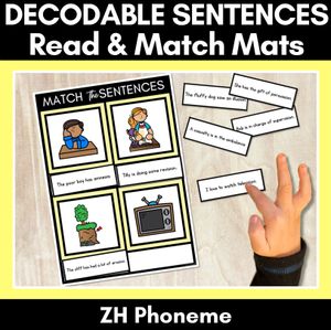 ZH Phoneme Decodable Sentence Mats - Read & Match