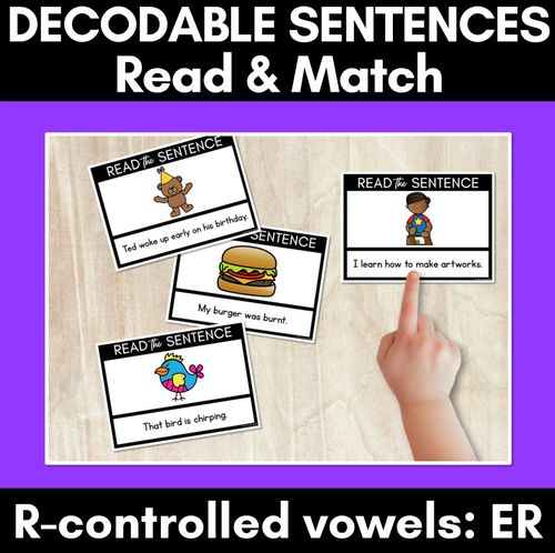 Resource preview 1 for R-Controlled Vowels ER Phoneme Decodable Sentences - Read & Match