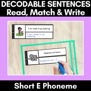 Short E Phoneme Decodable Sentences - Read, Match & Write