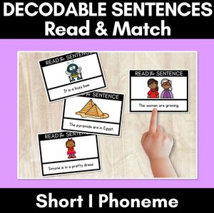 Short I Phoneme Decodable Sentences - Read & Match