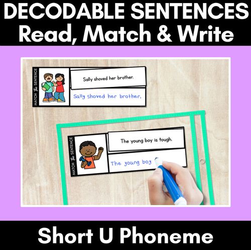 Resource preview 1 for Short U Phoneme Decodable Sentences - Read, Match & Write