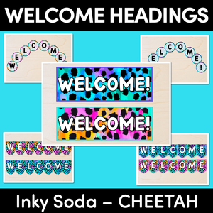 WELCOME SIGNS - Inky Soda CHEETAH Collection