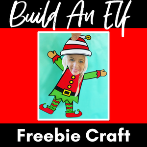Build An Elf CHRISTMAS CRAFT FREEBIE