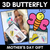 1 for 3D Butterfly Craft for Mother's Day