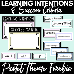 Learning Intentions & Success Criteria - LISC Posters - Pastel Decor FREEBIE
