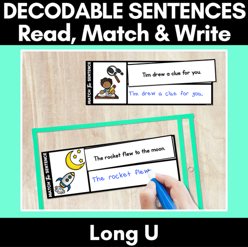 Resource preview 1 for Long Vowel U Word Decodable Sentences - Read, Match & Write