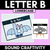 1 for Beginning Sound Crafts - LOWERCASE Letter B - B is for Bat