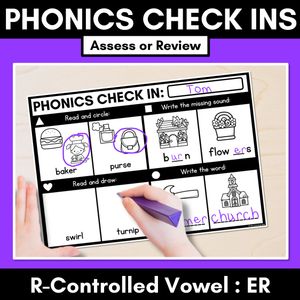 PHONICS CHECK INS - R-Controlled Vowel ER - No Prep Phonics Assessments 