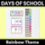 1 for Days of School RAINBOW THEME